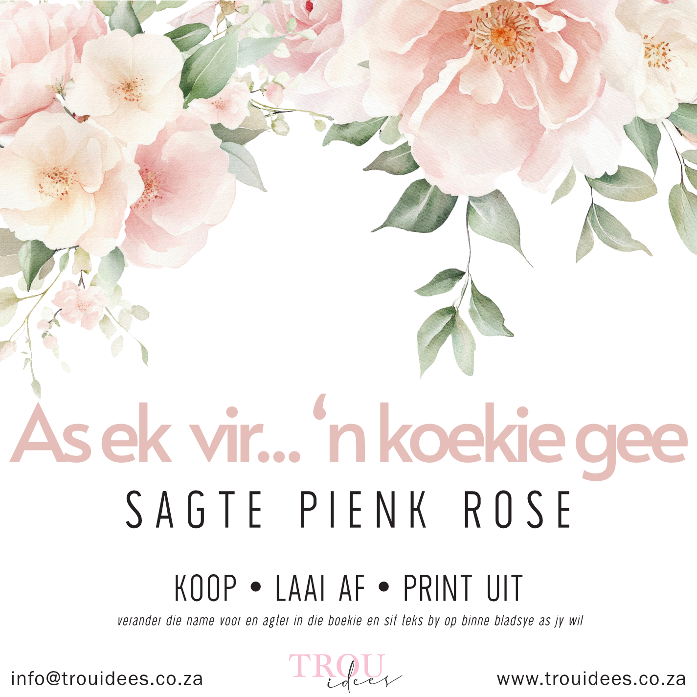 IF I GIVE SOMEONE A COOKIE – BLUSH ROSES